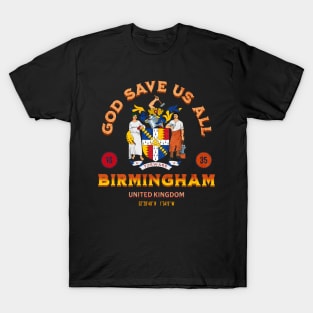 Birmingham god save us all T-Shirt